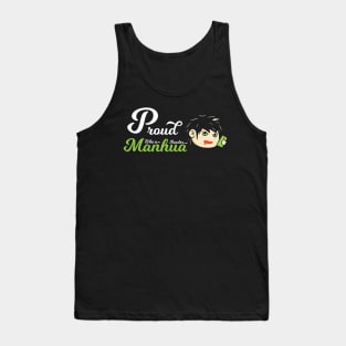 Awesome Proud to be a Manhua Reader Tank Top